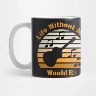 Life without Music would B Flat Cutout edition Mug